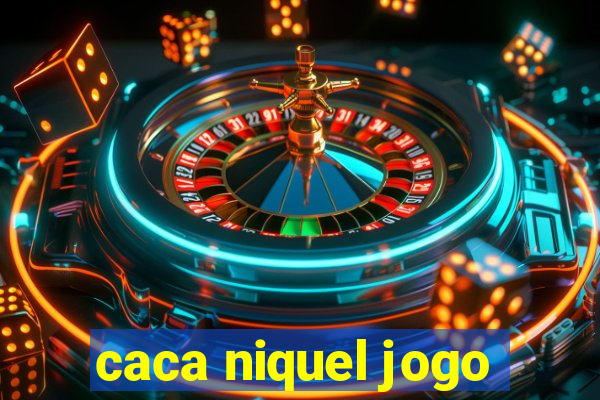 caca niquel jogo